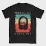 Music On World Off Headphones, Tricou Barbati (Unisex)