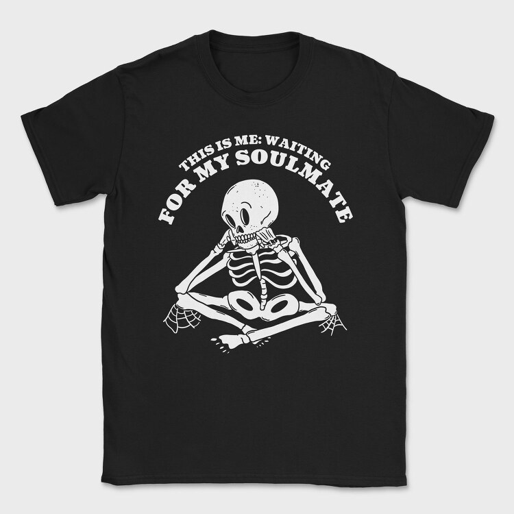 Skeleton Waiting For Love Request, Tricou Barbati (Unisex)