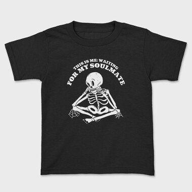 Skeleton Waiting For Love Request, Tricou Copii