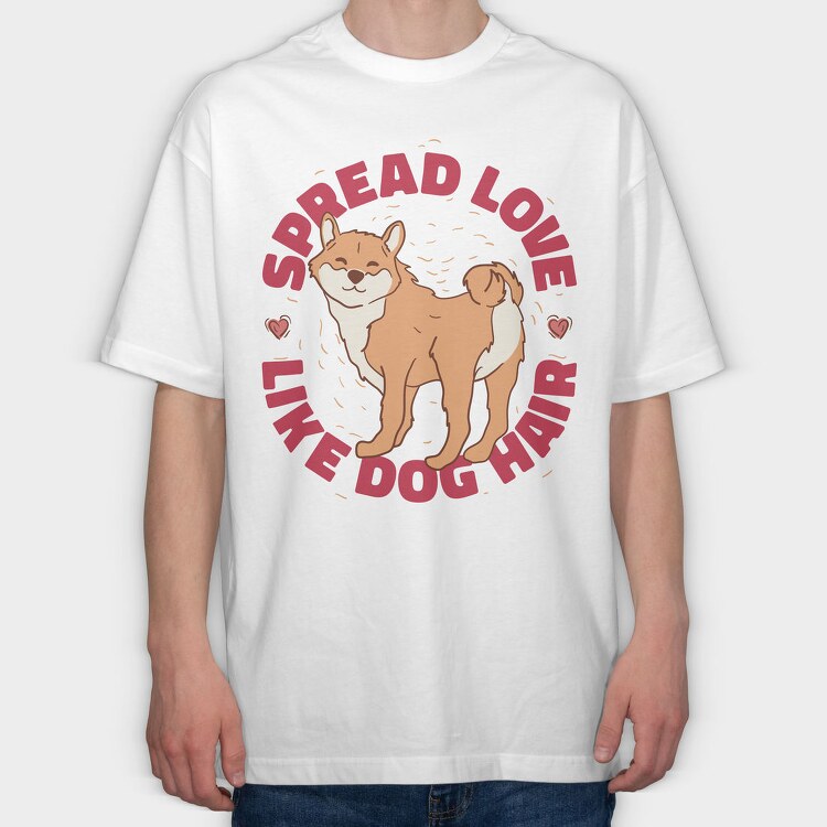 Spread Love Dog Parent Pet, Tricou Oversize Barbati (Unisex)