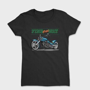 Find Your Way Motorcycle, Tricou Femei