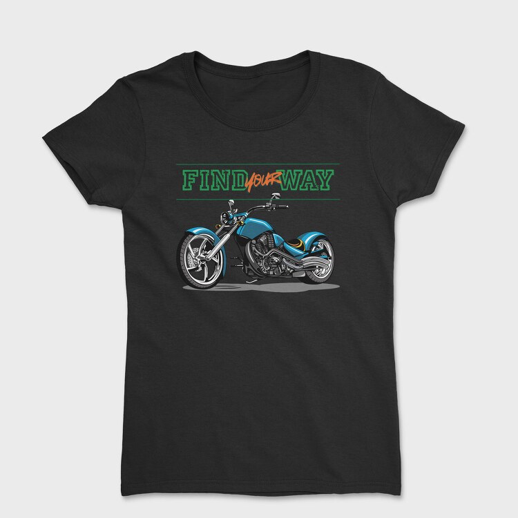 Find Your Way Motorcycle, Tricou Femei