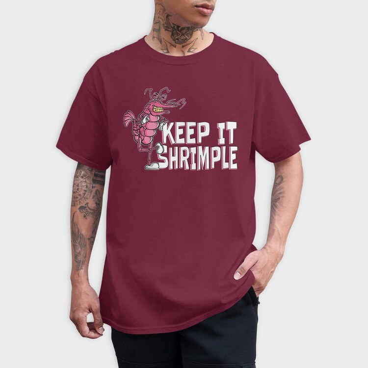 Keep It Shrimple, Tricou Barbati (Unisex)