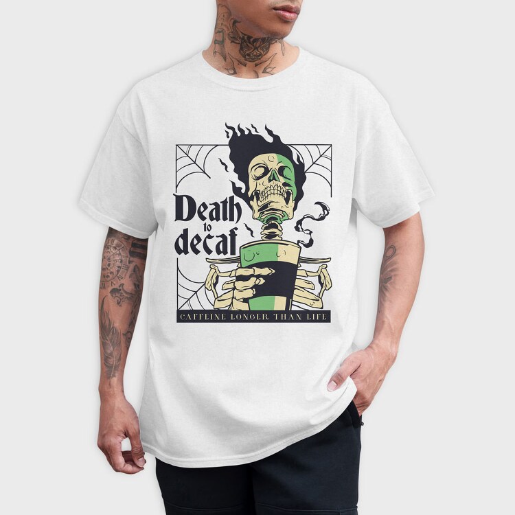 Death to Decaf, Tricou Barbati (Unisex)