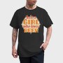 Just A Girl Who Loves Beer, Tricou Barbati (Unisex)