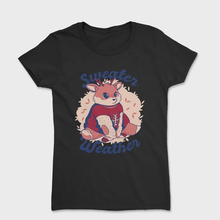 Sweater Weather Deer Mug, Tricou Femei