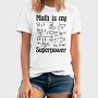 Math Superpower, Tricou Barbati (Unisex)