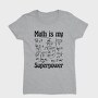 Math Superpower, Tricou Femei