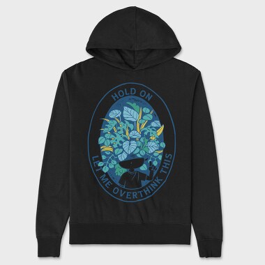 Head With Plants Overthink Hold On, Hanorac Oversize Barbati (Unisex)