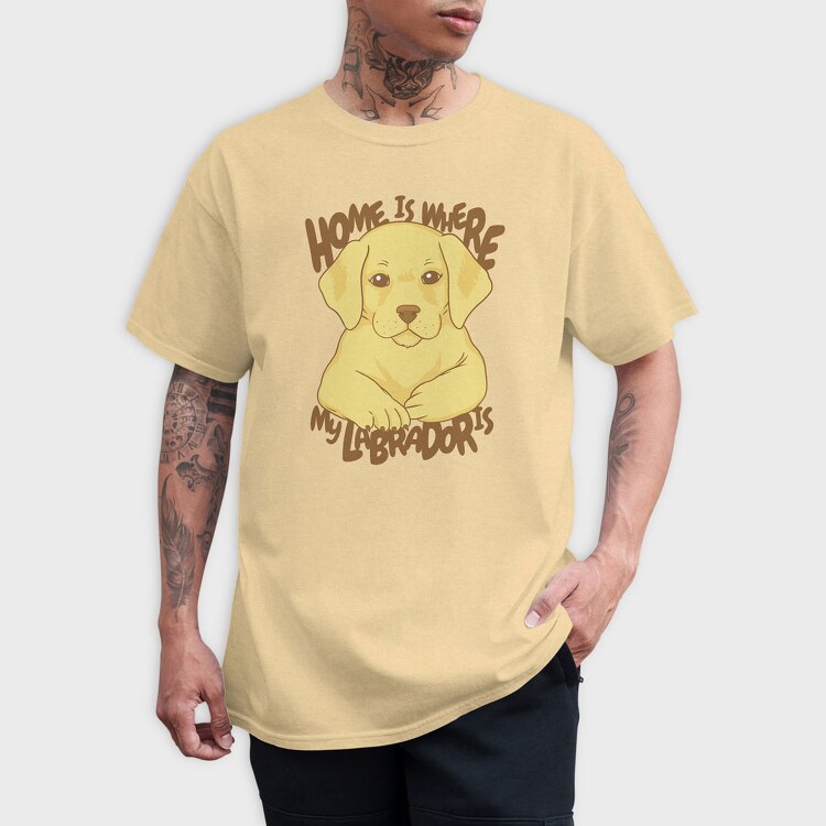 Home Is Where My Labrador Is, Tricou Barbati (Unisex)