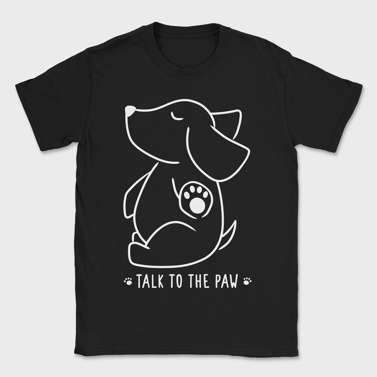 Talk To The Paw, Tricou Barbati (Unisex)