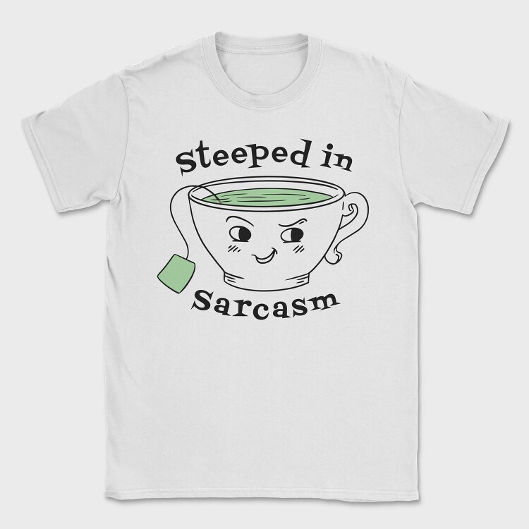 Tea Sarcasm, Tricou Barbati (Unisex)