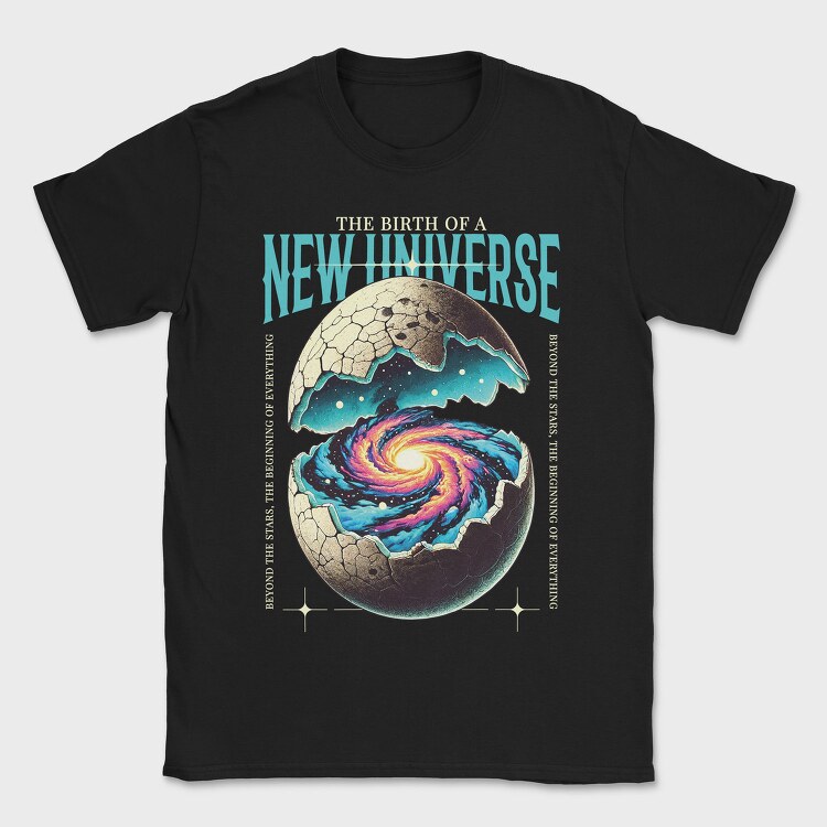 The Birth Of The New Universe, Tricou Barbati (Unisex)