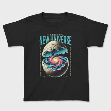 The Birth Of The New Universe, Tricou Copii