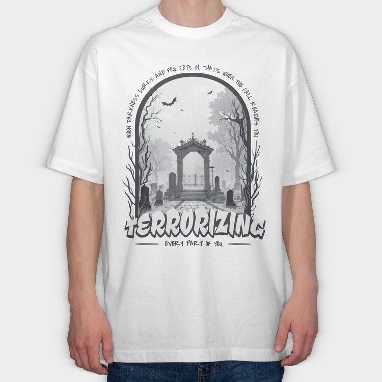 Terrorizing Graveyard When The Darkness, Tricou Oversize Barbati (Unisex)
