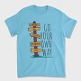 Go Your Own Way, Tricou Barbati (Unisex)