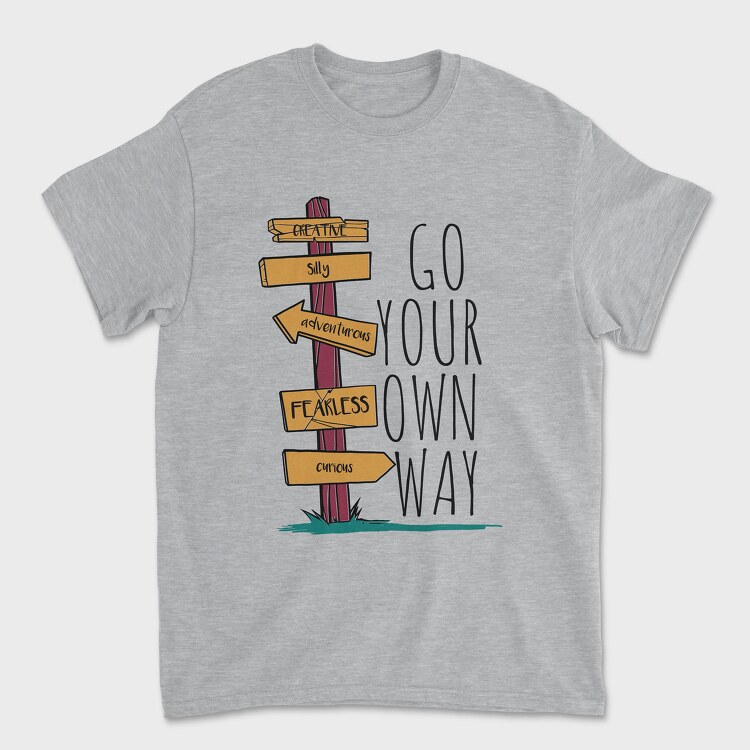 Go Your Own Way, Tricou Barbati (Unisex)