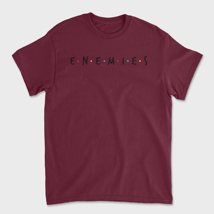 Enemies, Tricou Barbati (Unisex)