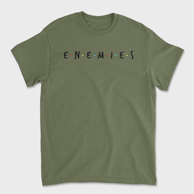 Enemies, Tricou Barbati (Unisex)
