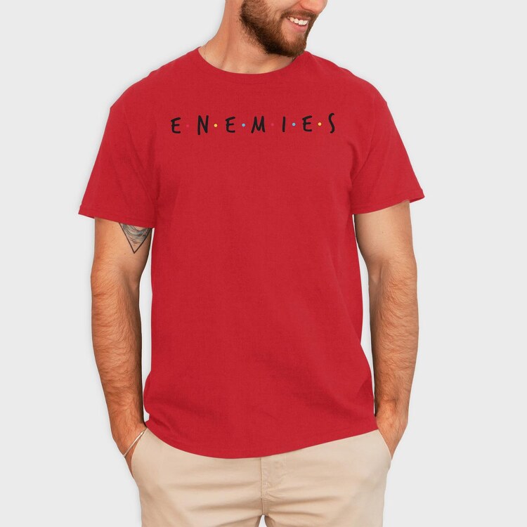 Enemies, Tricou Barbati (Unisex)
