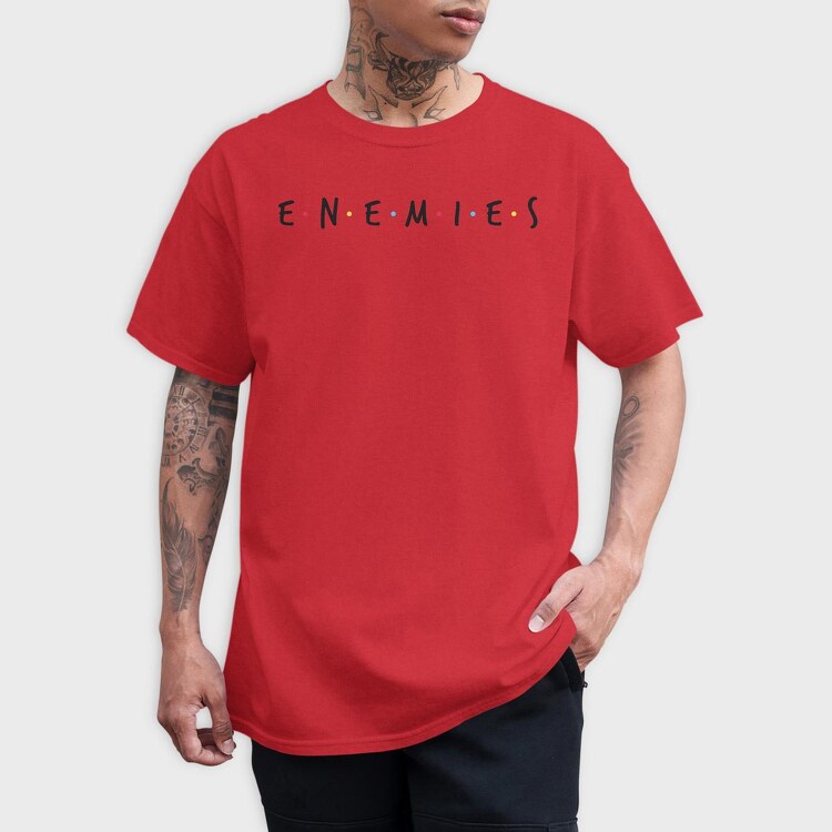 Enemies, Tricou Barbati (Unisex)