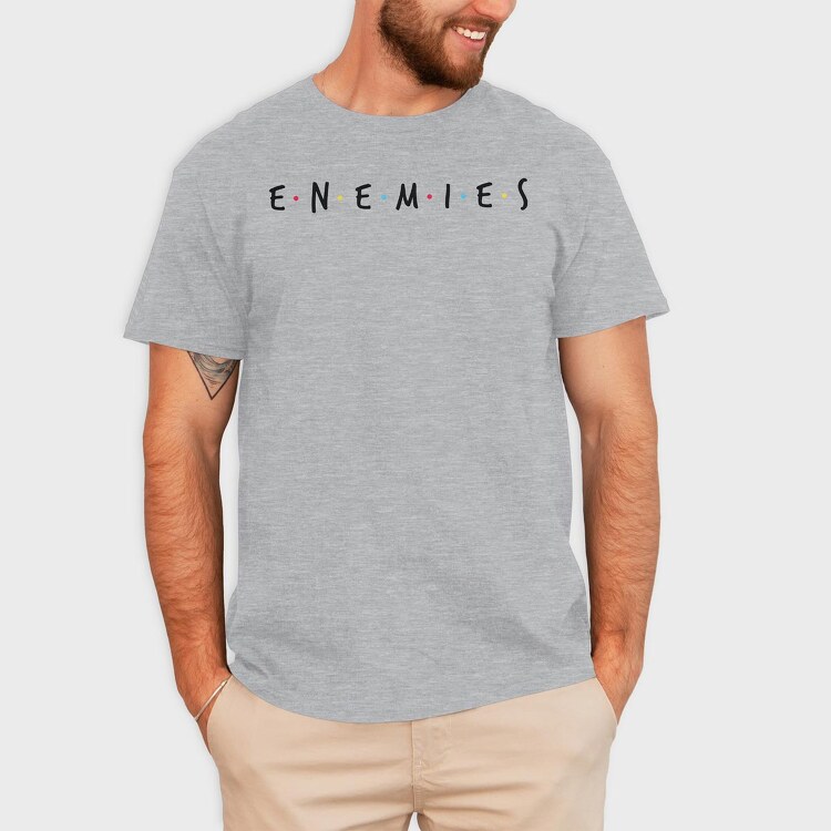 Enemies, Tricou Barbati (Unisex)