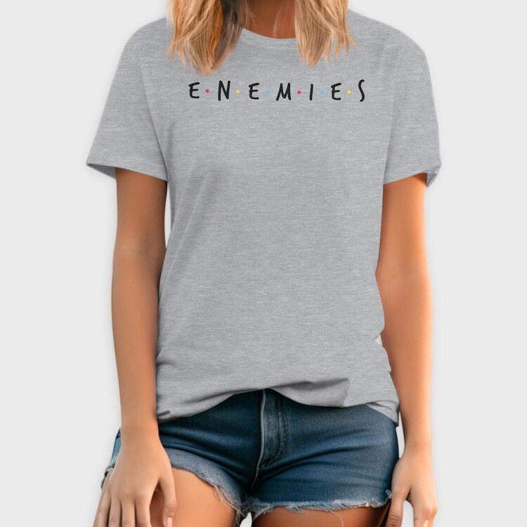Enemies, Tricou Barbati (Unisex)