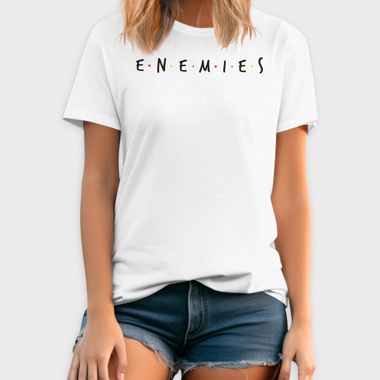 Enemies, Tricou Barbati (Unisex)