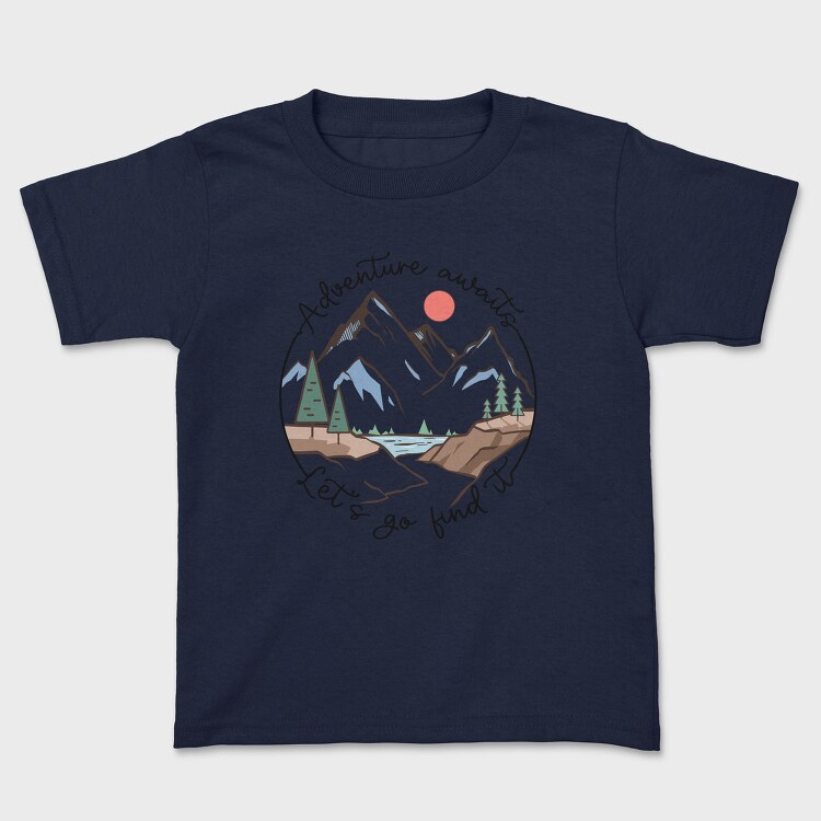 Adventure Awaits Lets Go Find It, Tricou Copii