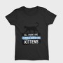 Tequila And Kittens, Tricou Femei
