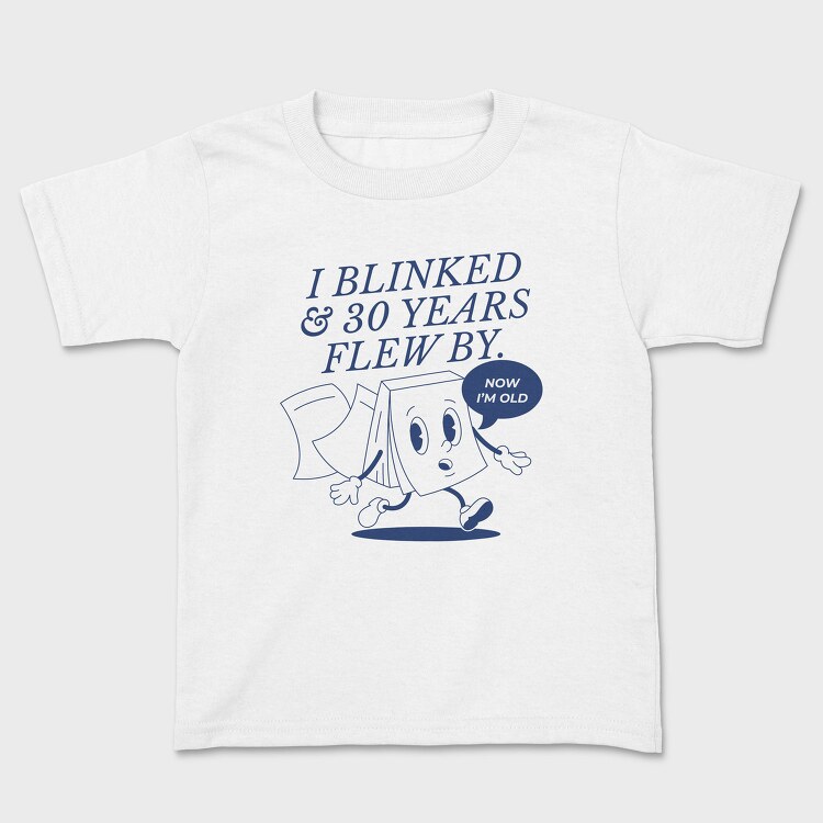 Time Flies Book Now I M Old, Tricou Copii