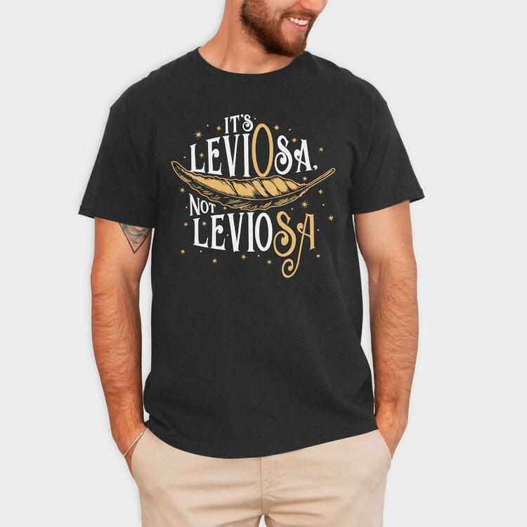It S Leviosa Not Leviosa Harry Potter, Tricou Barbati (Unisex)