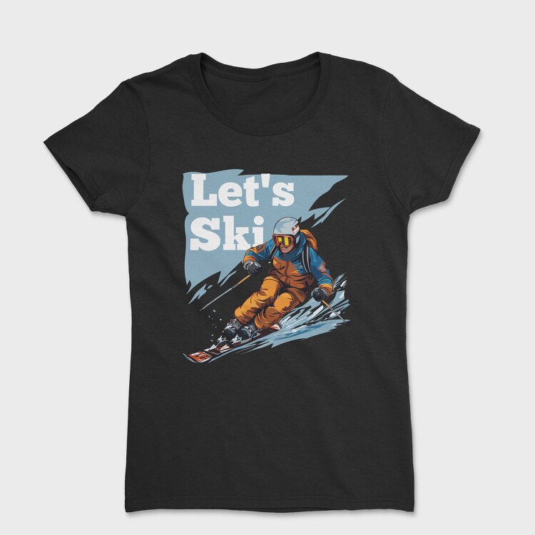 Let'S Ski Skier, Tricou Femei