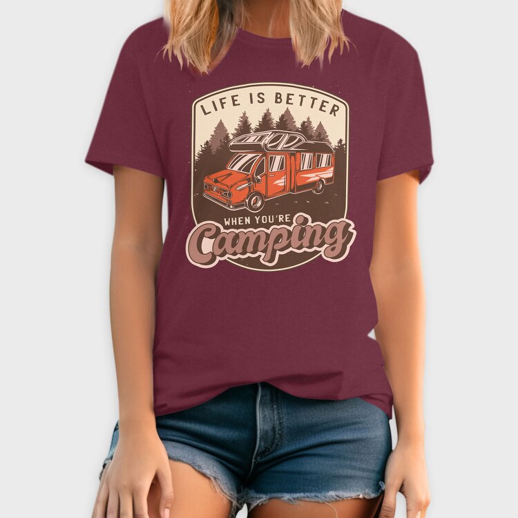 Life Is Better When Youre Camping, Tricou Barbati (Unisex)