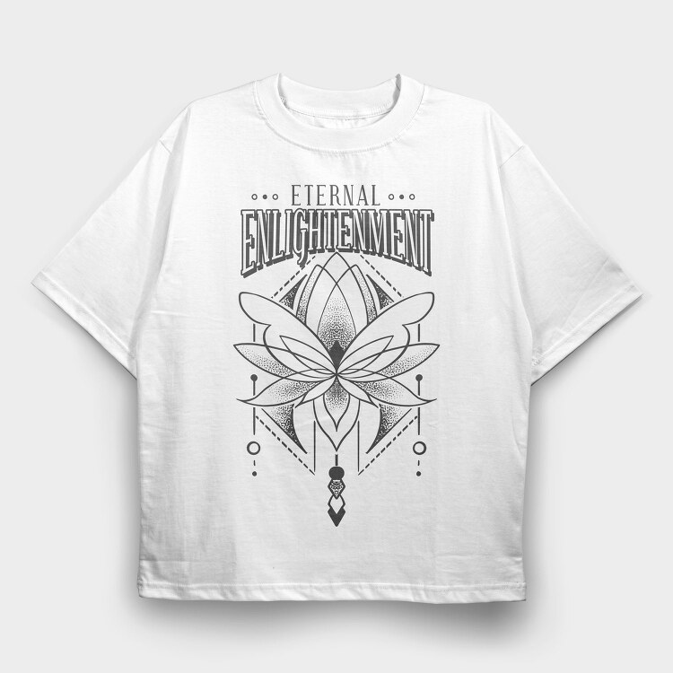 Lotus Flower Eternal Enlightenment Quote, Tricou Oversize Barbati (Unisex)