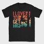 Love To Get High Arborist Quote, Tricou Barbati (Unisex)