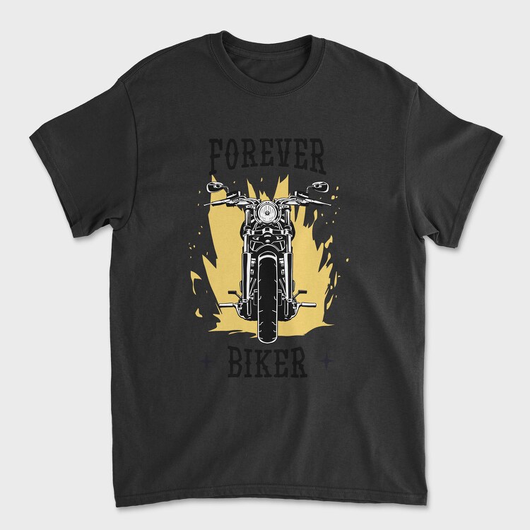 Forever Biker, Tricou Barbati (Unisex)