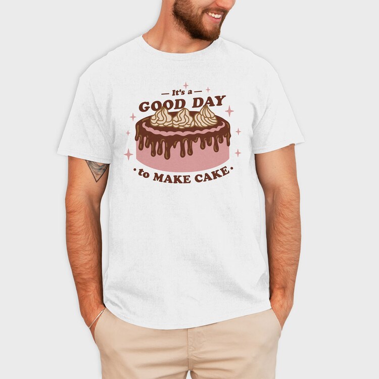Godd Day to Make Cake, Tricou Barbati (Unisex)