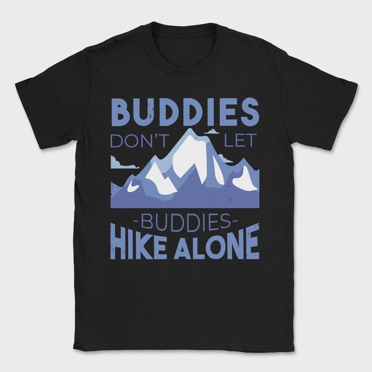 Hike Buddies, Tricou Barbati (Unisex)