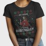 Jesus Birthday Uglysweater, Tricou Femei
