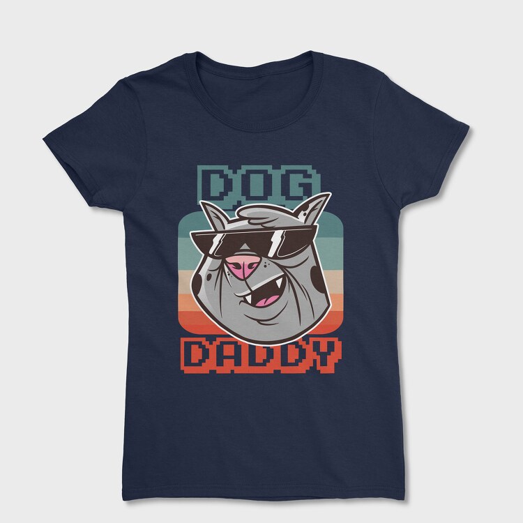 Dog daddy, Tricou Femei