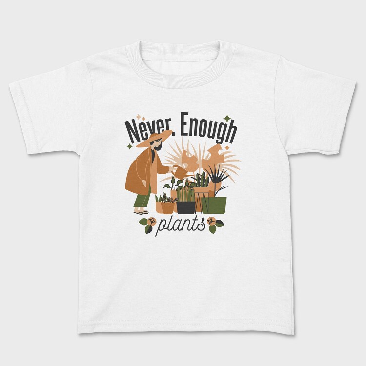 Tote Plants Never Enough, Tricou Copii