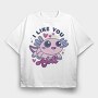 Wholesome Axolotl I Like You A Lot Quote, Tricou Oversize Barbati (Unisex)