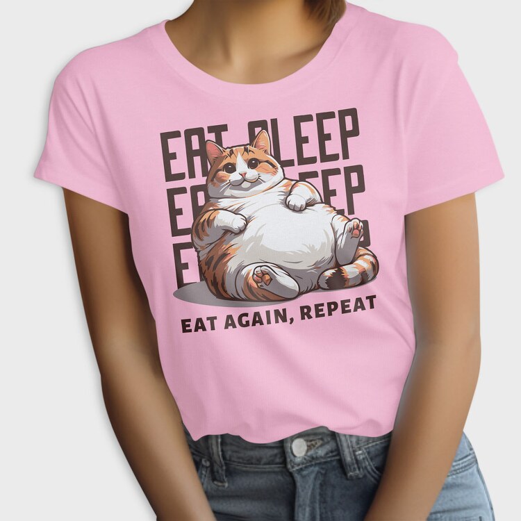 Cat Eat Sleep Repeat, Tricou Femei