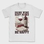 Wine And Books Happy Happiness, Tricou Barbati (Unisex)