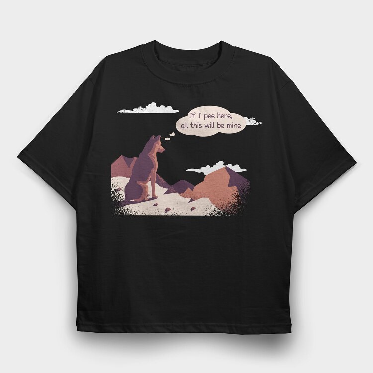 If I Pee Here Dog, Tricou Oversize Barbati (Unisex)