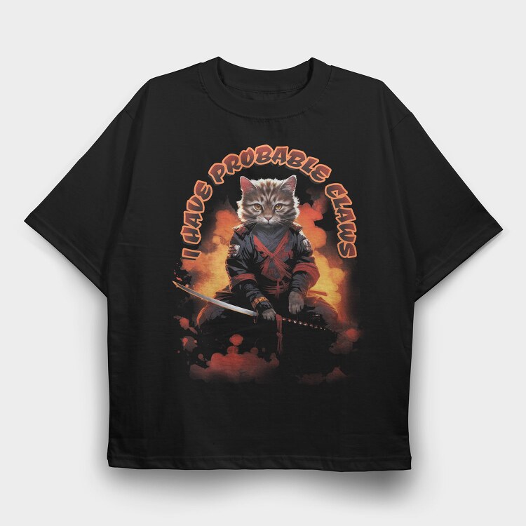 Samurai Cat I Have Probable Claws, Tricou Oversize Barbati (Unisex)