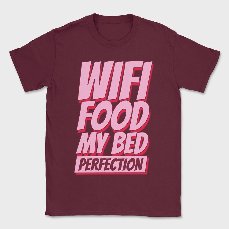 Wifi Food My Bed, Tricou Barbati (Unisex)