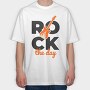 Rock the Day, Tricou Oversize Barbati (Unisex)