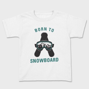 Born to Snowboard, Tricou Copii
